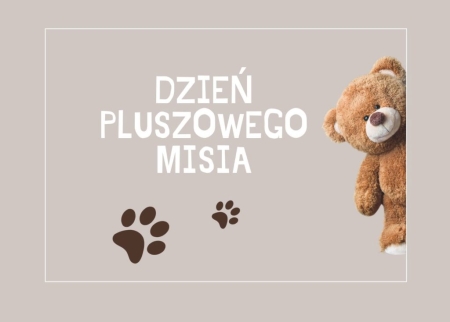 Dzień Pluszowego Misia