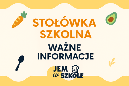 Stołówka szkolna - WAŻNE INFORMACJE!!!
